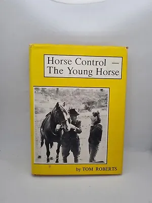 RARE HORSE CONTROL-THE YOUNG HORSE THE HANDLING BREAKING-IN By Thomas Alexander • £41.44