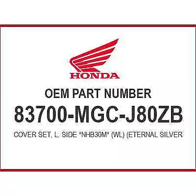 Honda CVR L. SI *NHB30M* 83700-MGC-J80ZB OEM NEW • $157.52