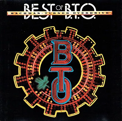 (CD) Bachman-Turner Overdrive - Best Of B.T.O - You Ain't Seen Nothing Yet • £10.24