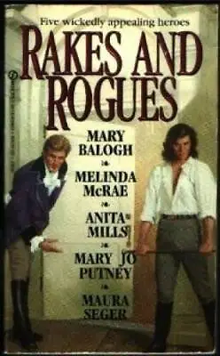 Rakes And Rogues (Signet) - Mass Market Paperback By Balogh Mary - ACCEPTABLE • $5.75