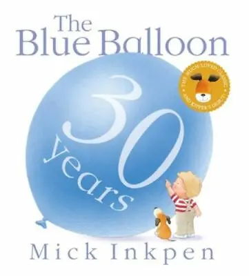 $6.62 • Buy The Blue Balloon By Inkpen, Mick