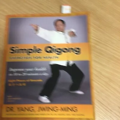 Dr. Yang Jwing-Ming Simple Qigong Exercises For Health (Paperback) • £8.60