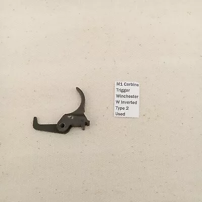 M1 Carbine Trigger Original USGI Winchester Marked W Inverted (type2) • $70