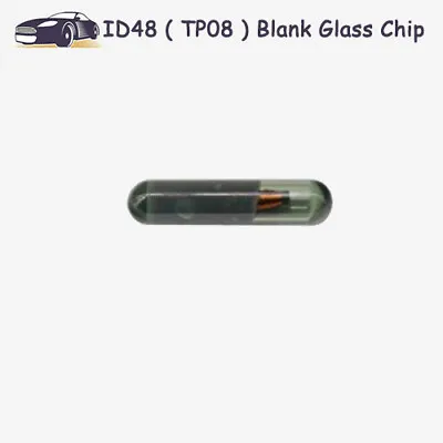 OEM ID48 TP08 Blank Glass Transponder Chip For VW For Audi For Honda • $7.91