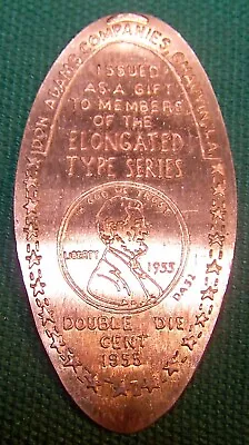 ADA-52: Vintage Elongated Cent:  1955 Double Die Cent - Issued As A Gift • $2.50