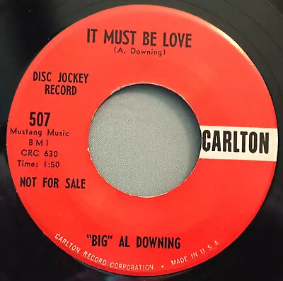 HEAR IT 50's R&B Promo 45 Rpm Record Big Al Downing  It Must Be Love  From 1959 • $15