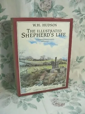 £7 • Buy Vintage Hardback Country Book 1987 The Illustrated SHEPHERD'S LIFE By W H Hudson