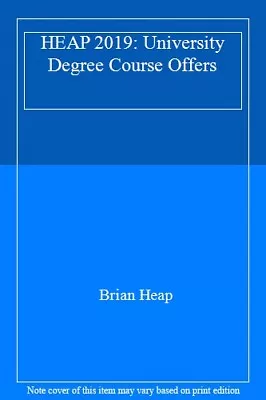 HEAP 2019: University Degree Course Offers-Brian Heap • £3.51