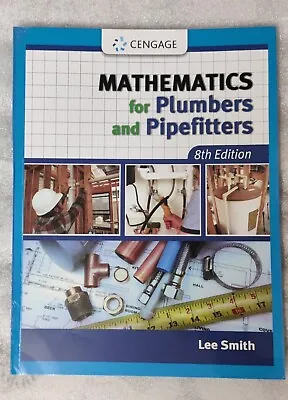 Mathematics For Plumbers And Pipefitters By Lee Smith 8ed (English Paperback) • $54.49