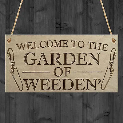 £3.99 • Buy Garden Of Weeden Funny Gardening Shed Allotment Hanging Plaque Outdoor Home Sign