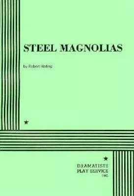 Steel Magnolias  Acting Edition • $7.31