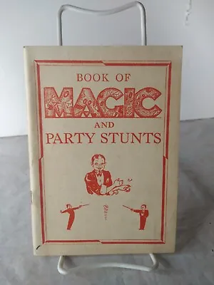 Vintage 1936 Book Of Magic And Party Stunts Booklet • $12.67