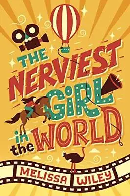 The Nerviest Girl In The World - Hardcover By Wiley Melissa - GOOD • $4.99