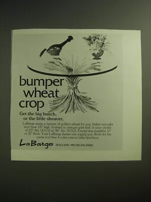 1974 La Barge Table Ad - Bumper Wheat Crop • $19.99