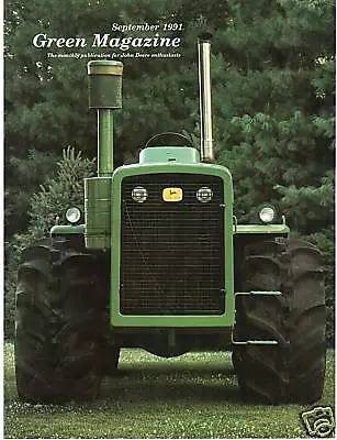 John Deere Model R Tractors - Model MT Pull Type Combines - 1991 Green Magazine • $16.45