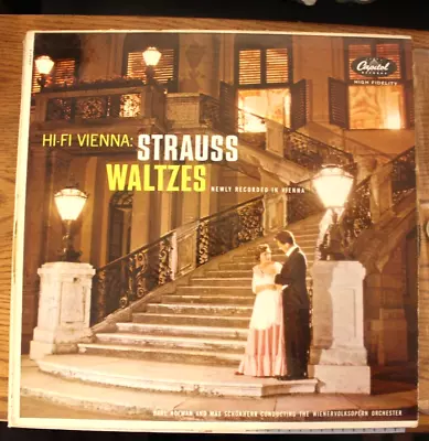 Record Hi-Fi Vienna: Strauss Waltzes~Karl Hofman & Max Schonherr Capitol T10050 • $2.99