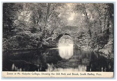 1909 Mount Holyoke College Showing Old Arch & Brook South Hadley MA Postcard • $29.95