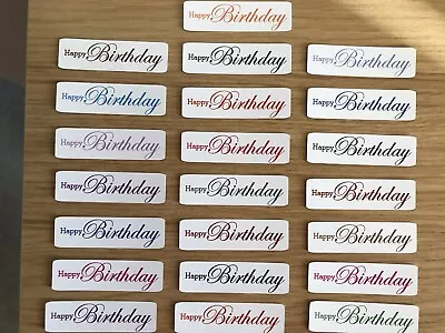 £2.15 • Buy 22 X Happy Birthday Card Toppers/sentiments/card Making - (PACK 12)