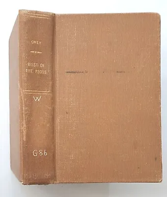 West Of The Pecos - Zane Grey  • $4.95