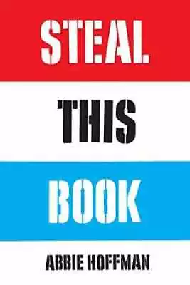 Steal This Book - Paperback By Hoffman Abbie - Good • $16.93