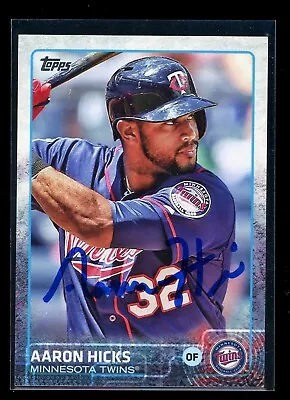 2015 Topps AARON HICKS Signed Card Autograph Auto TWINS YANKEES • $8.99