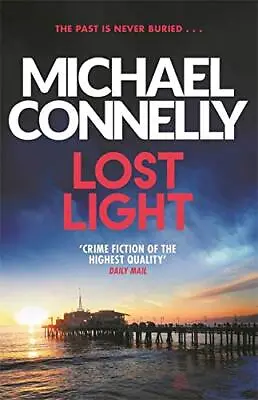 Lost Light (Harry Bosch Series) By Michael Connelly Book The Cheap Fast Free • £3.49