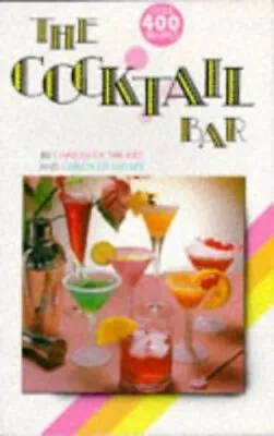 The Cocktail Bar: A Collection Of 400 Recipes By  Charles  Paperback Book The • £3.49