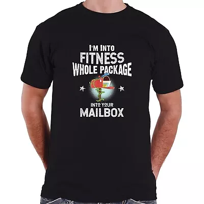 NEW Im Into Fitness Whole Package Into Your Mailbox Mailman T-Shirt S-3XL • $23.48