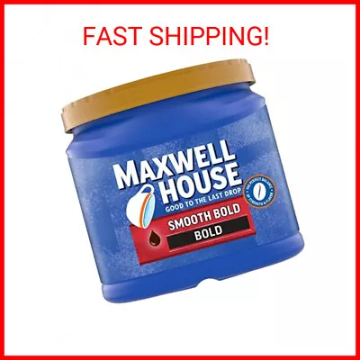 Maxwell House Smooth Bold Dark Roast Ground Coffee (26.7 Oz Canister) • $24.95