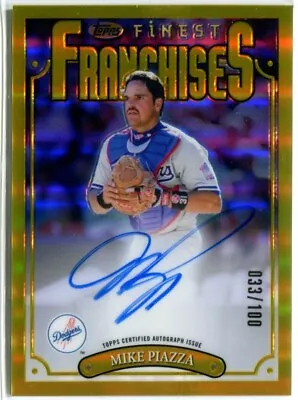 MIKE PIAZZA 2023 Topps Finest Flashbacks Franchises REFRACTOR AUTO Dodgers /100 • $149.99