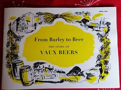  'from Barley To Beer' Brewery Book. The Story Of Vaux Beers . Sunderland.  • £4.99