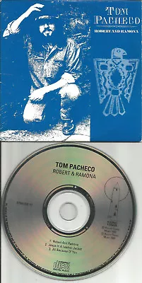 TOM PACHECO Robert And Ramona RARE 3TRX SAMPLER Europe CD Single USA Seller 1990 • $24.99