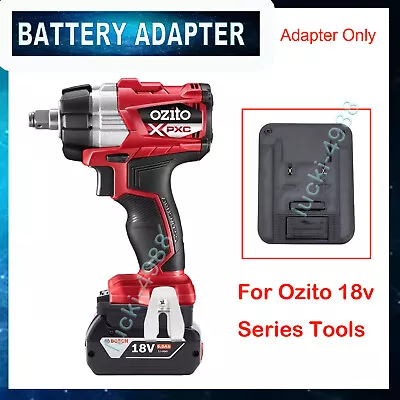 $38.99 • Buy Converter Adapter For Bosch 18V Lithium-ion Battery To Ozito 18V Cordless Tools