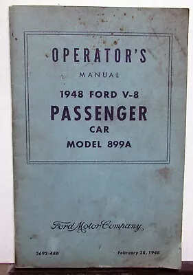 1948 Ford Passenger Car Model 899A V8 Operators Owners Manual Original • $58.90