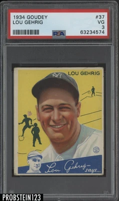 $4605 • Buy 1934 Goudey #37 Lou Gehrig New York Yankees HOF PSA 3 VG   GREAT INVESTMENT  