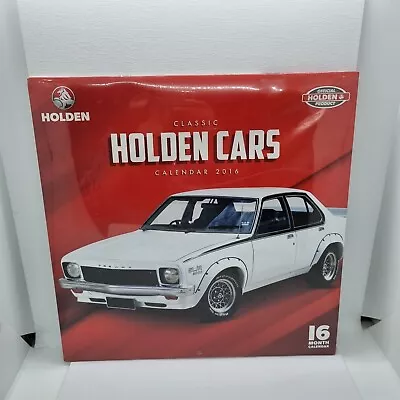 Classic Holden Cars 2016 Calendar New Sealed Sandman Torana EH Holden HQ Monaro • $20