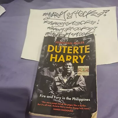 Duterte Harry: Fire And Fury In The Philippines By Jonathan Miller Paperback. • $24