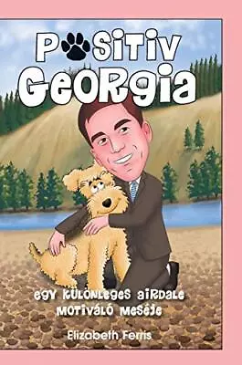 £6.99 • Buy Positiv Georgia: Egy Különleges Air..., Ferris, Elizabe
