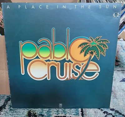 Pablo Cruise : A Place In The Sun Vinyl Record LP  • $8