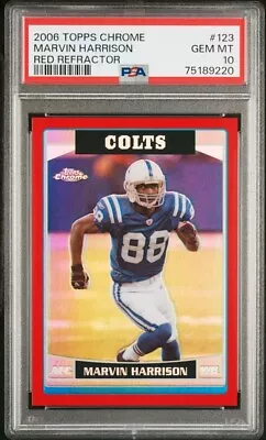 2006 Topps Chrome Marvin Harrison Red Refractor /259 Colts #123 PSA 10 GEM MT • $119.99