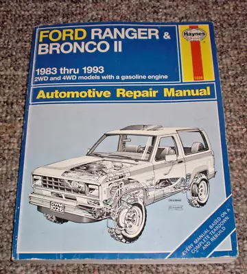 Ford Ranger & Bronco Ii 1983 To 1993  Haynes Repair Manual Gas Only • $19.95