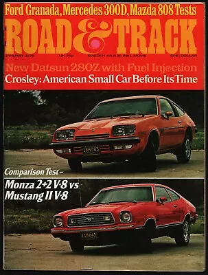 JANUARY 1975 ROAD & TRACK MAGAZINE DATSUN 280Z MONZA 2+2 Vs MUSTANG II V8 • $4