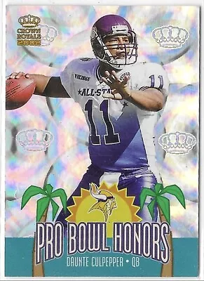 2002 Pacific Crown Royale Pro Bowl Honors Daunte Culpepper #9 • $2.99