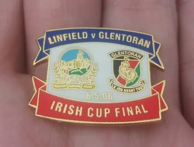 £8 • Buy Linfield V Glentoran Irish Cup Final 6.5.06 Badge The Blues Rare