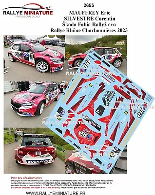 Decals 1/43 Ref 2655 Škoda Fabia Mauffrey Rally Lyon Charcoalers 2023 Rally • £13.40