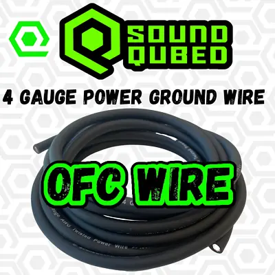 Soundqubed 4 Gauge OFC Power Ground Wire 4 Gauge Audio Wire BLACK 5FT - 40FT • $24.99