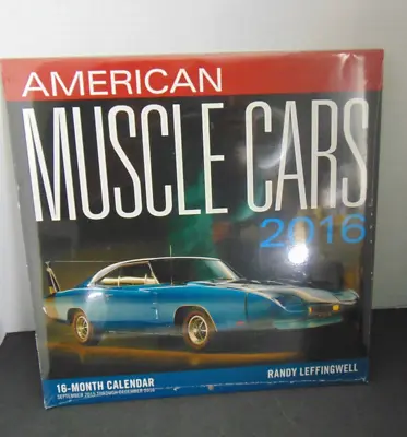 2016 American Muscle Car Calendar By Randy Leffingwell New/Sealed • $13.99