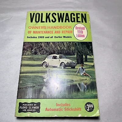 Volkswagen Owners Handbook Of Maintenance And Repair 1969 And Earlier Models • $5.99