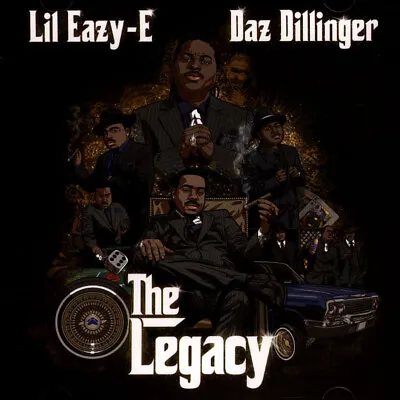 Lil Eazy-E & Daz Dillinger - The Legacy (2023 - US - Original) • £29.37