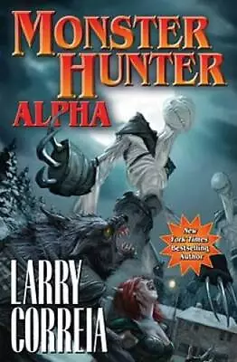 Monster Hunter Alpha - Mass Market Paperback By Correia Larry - GOOD • $5.75